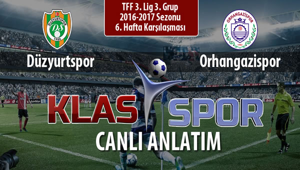 İşte Düzyurtspor - Orhangazispor maçında ilk 11'ler