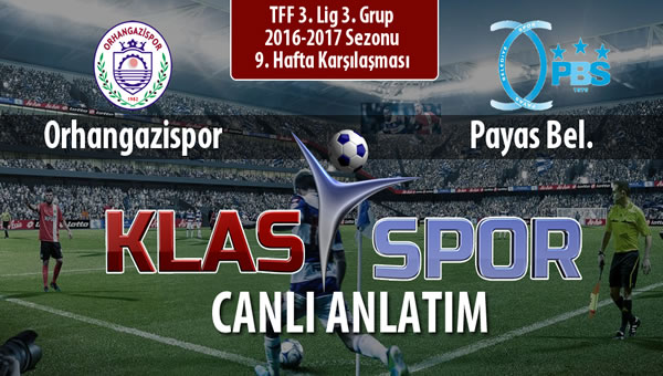 Orhangazispor - Payas Bel. maç kadroları belli oldu...