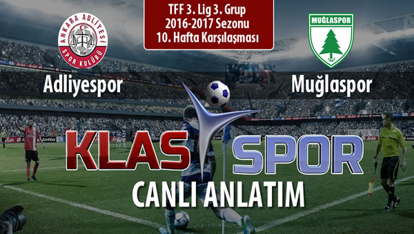 Adliyespor - Muğlaspor maç kadroları belli oldu...