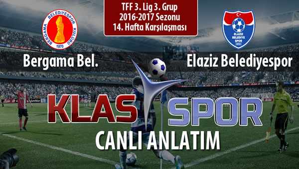 Bergama Bel. - Elaziz Belediyespor maç kadroları belli oldu...