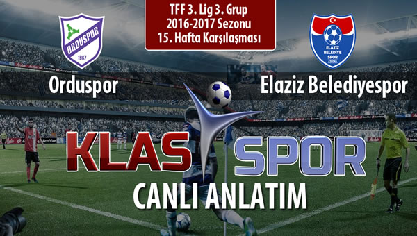 İşte Orduspor - Elaziz Belediyespor maçında ilk 11'ler