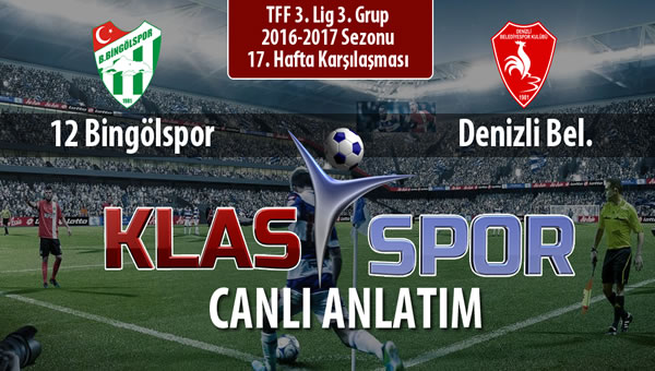 İşte 12 Bingölspor - Denizli Bel. maçında ilk 11'ler