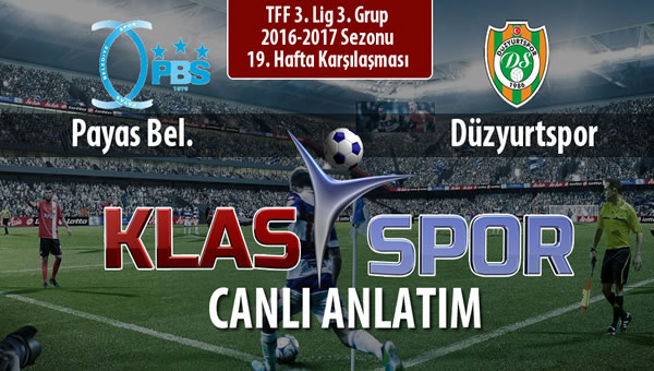 Payas Bel. - Düzyurtspor sahaya hangi kadro ile çıkıyor?