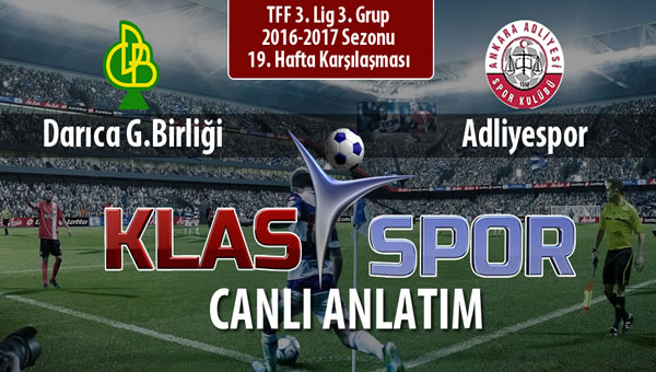 İşte Darıca G.Birliği - Adliyespor maçında ilk 11'ler