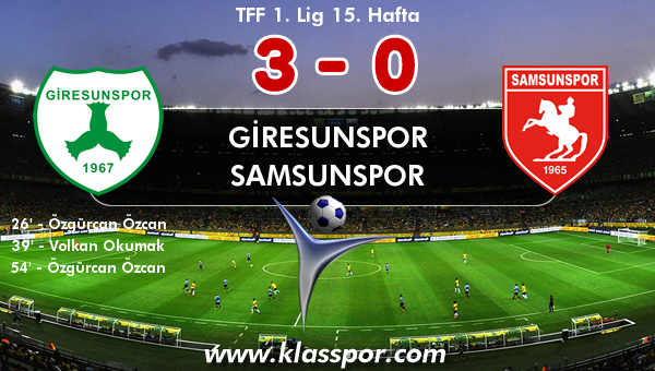 Giresunspor 3 - Samsunspor 0