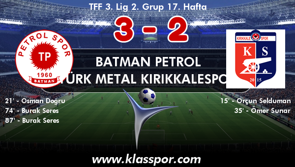 Batman Petrol 3 - Türk Metal Kırıkkalespor 2