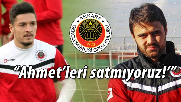 Cavcav net konuştu: "Ahmet'leri satmıyoruz!"