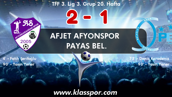 Afjet Afyonspor  2 - Payas Bel. 1