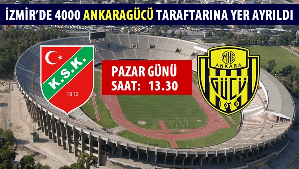 İzmir, "4000" Ankaragücü taraftarını bekliyor