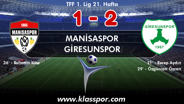 Manisaspor 1 - Giresunspor 2