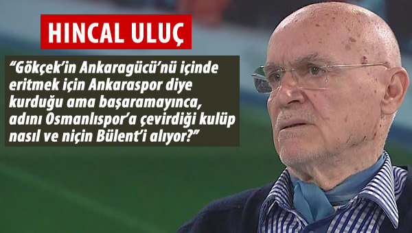 Uluç: "Ankaralı spor muhabirleri (Varsa tabii) araştırsın!"