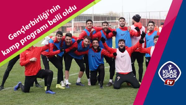 Gençlerbirliği'nin kamp programı belli oldu