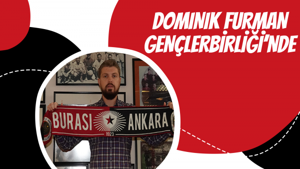 Dominik Furman Gençlerbirliği'nde