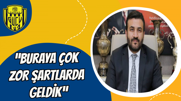 “Buraya çok zor şartlarda geldik”