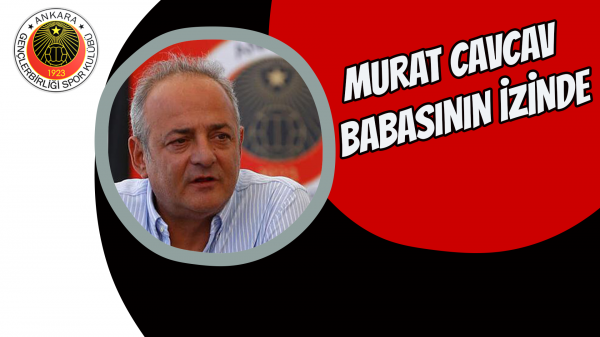 Murat Cavcav babasının izinde