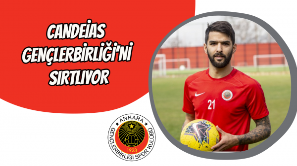 Candeias Gençlerbirliği’ni sırtlıyor