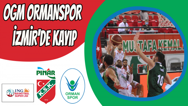 OGM Ormanspor İzmir'de Kayıp