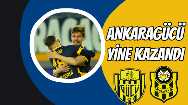 Ankaragücü yine kazandı