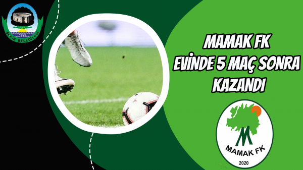 Mamak Evinde 5 maç sonra kazandı