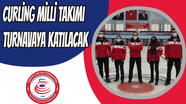 Curling Milli Takımı Turnavaya katılacak