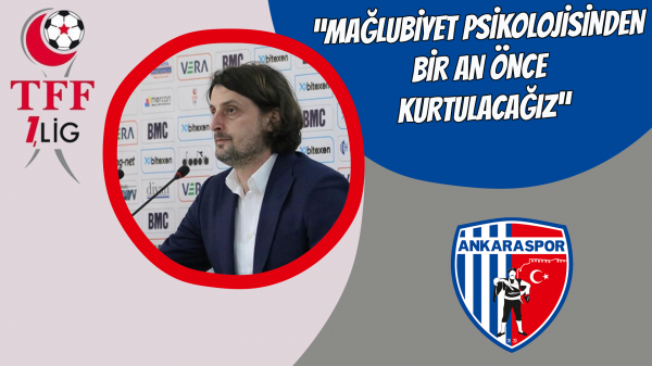 “Mağlubiyet psikolojisinden bir an önce kurtulacağız”