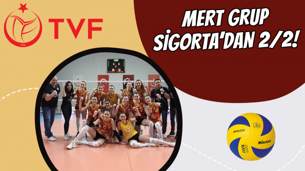 Mert Grup Sigorta’dan 2/2! 