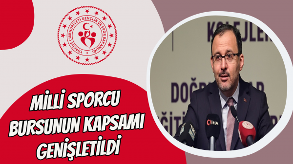 Milli sporcu bursunun kapsamı genişletildi