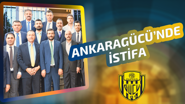 Ankaragücü’nde istifa 