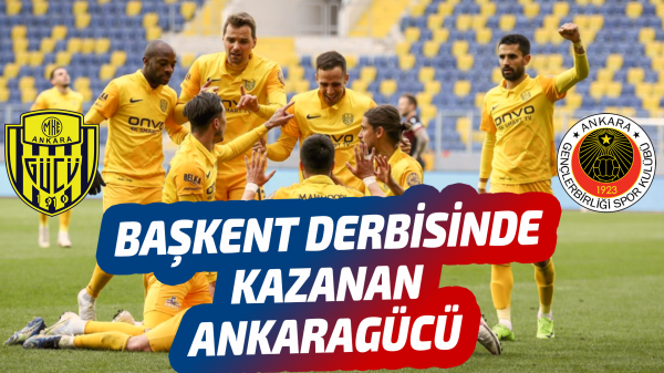 Başkent derbisinde gülen Ankaragücü!