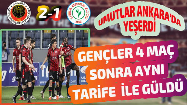 Gençlerbirliği 4 maç sonra galip geldi 