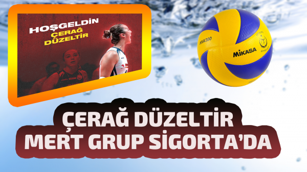 Çerağ Düzeltir, Mert Grup Sigorta'da