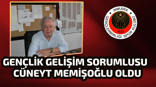 Gençlerbirliği’nde Gençlik Gelişim Sorumlusu  Cüneyt Memişoğlu oldu