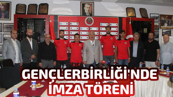 Gençlerbirliği'nde imza töreni