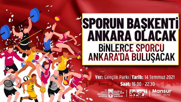 Sporun zirvesi Ankara’da gerçekleşecek