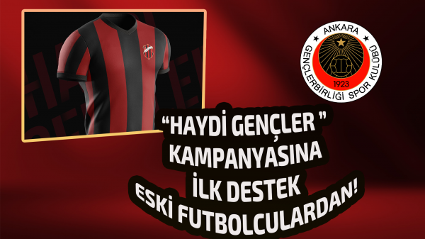 “Haydi Gençler ” kampanyasına ilk destek eski futbolculardan! 