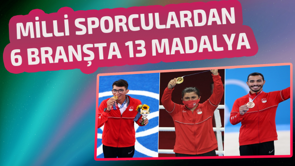 Milli sporculardan 6 branşta 13 madalya