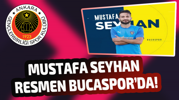 Resmi açıklama geldi, Mustafa Seyhan resmen Bucaspor’da!