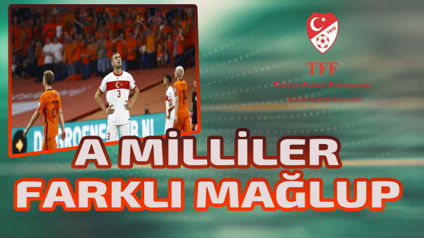 A Milliler farklı mağlup 