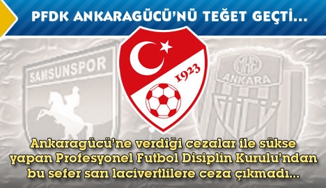 PFDK Ankaragücü'nü teğet geçti...