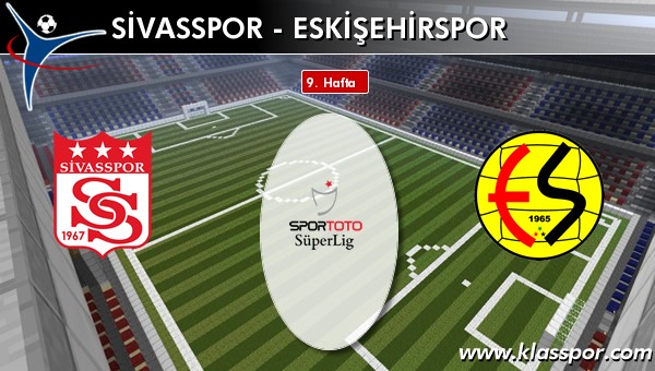 Sivasspor 1 - Eskişehirspor 1
