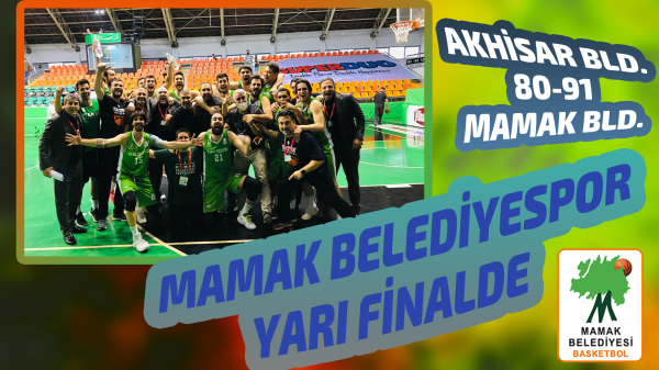 Mamak Belediyespor yarı finalde